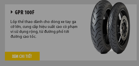 Lốp xe dunlop chính hãng cho tay ga GPR 100F